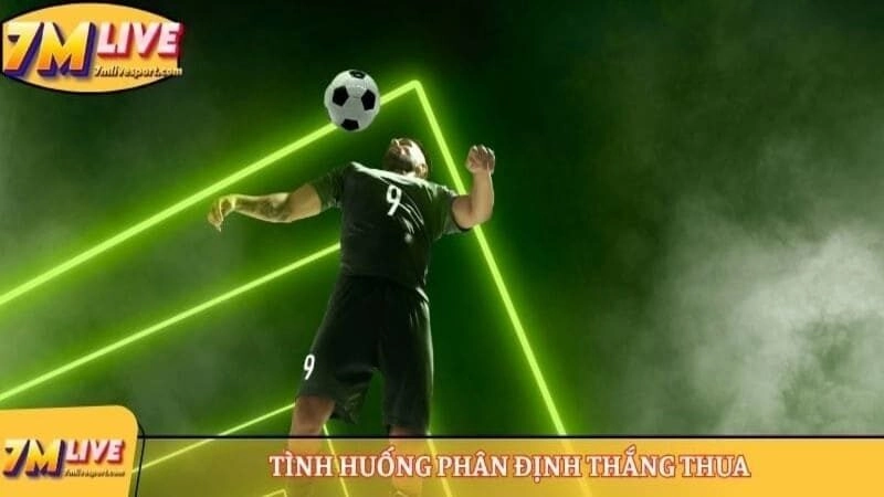 Tình huống phân định thắng thua